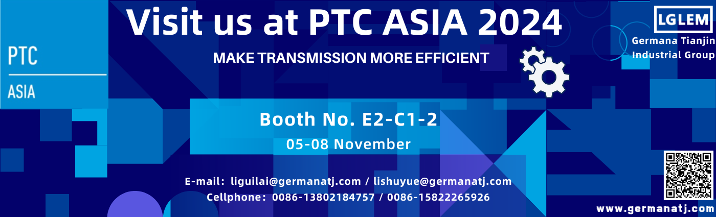 Explore Germana's Cutting-Edge Transmission Solutions at PTC ASIA 2024